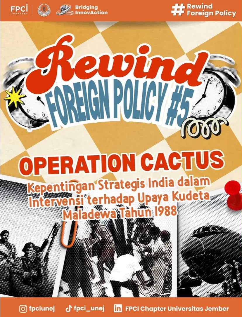 Operation Cactus: Kepentingan Strategis India dalam Intervensi Terhadap Upaya Kudeta Maladewa 1988 (Rewind Foreign Policy)